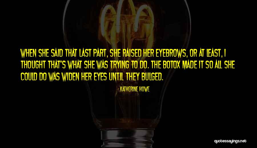 Fatiguer Au Quotes By Katherine Howe Fatiguer Au Quotes By Katherine Howe