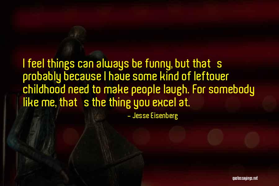 Fatiguer Du Quotes By Jesse Eisenberg Fatiguer Du Quotes By Jesse Eisenberg