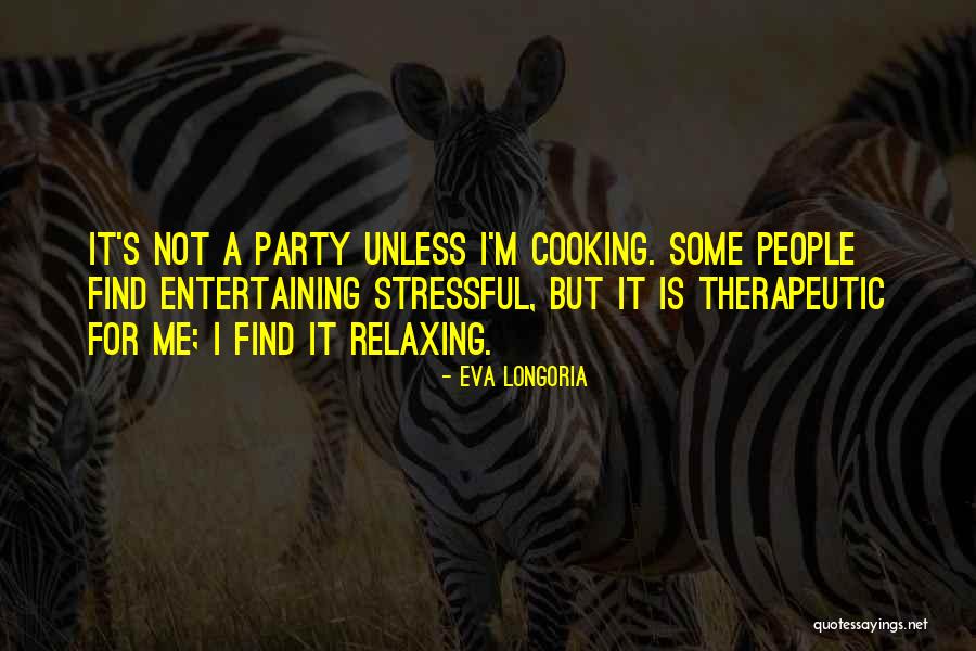 Fatiguer Synonymes Quotes By Eva Longoria
