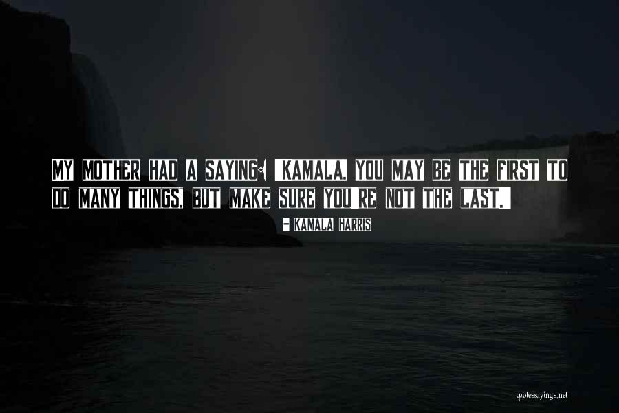Fatihah Qul Quotes By Kamala Harris Fatihah Qul Quotes By Kamala Harris