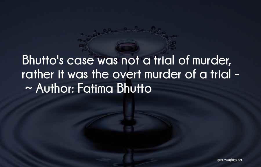 Fatima Bhutto Quotes 1448377