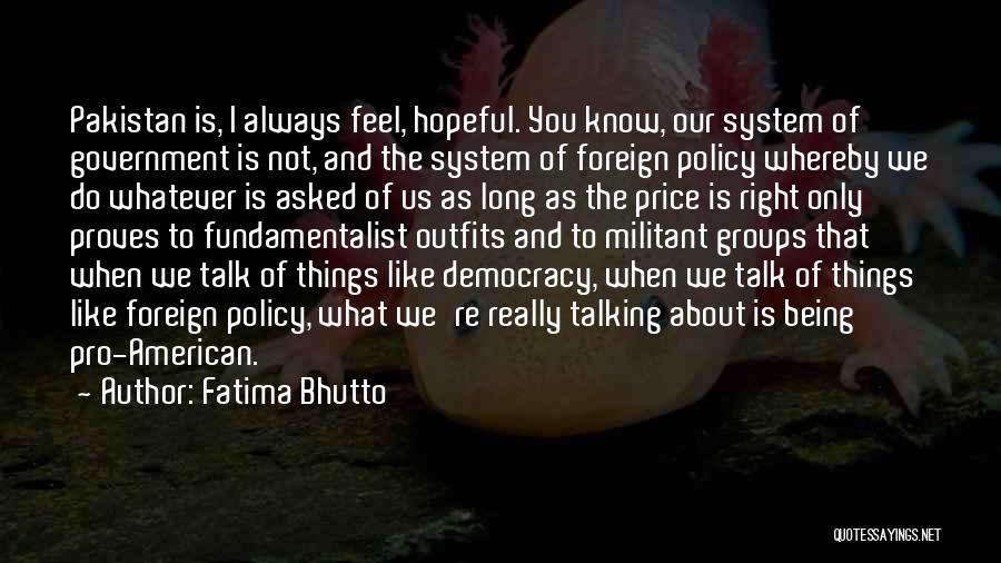 Fatima Bhutto Quotes 448097