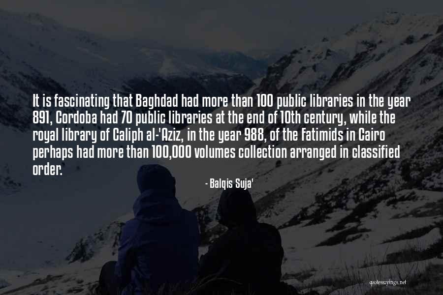 Fatimids Quotes By Balqis Suja' Fatimids Quotes By Balqis Suja'