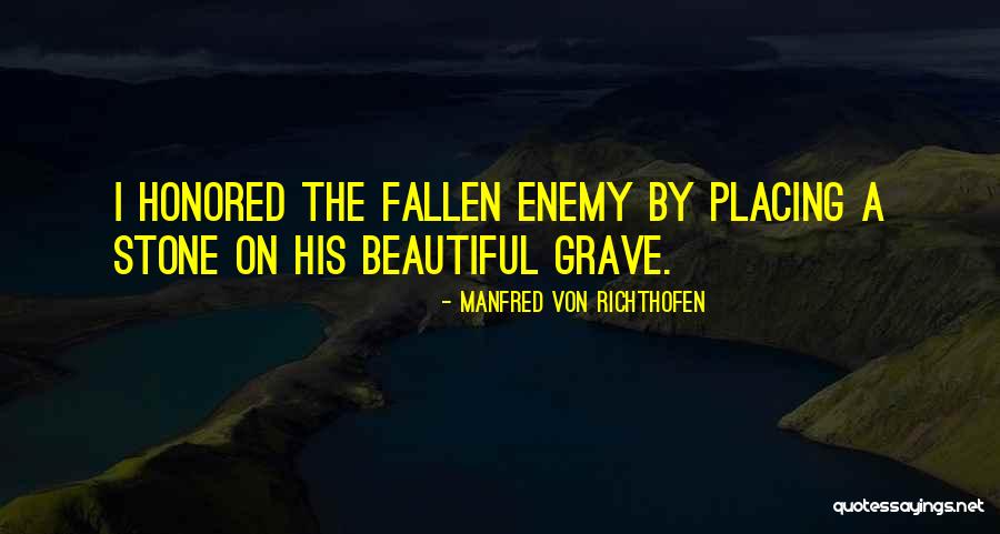 Fatin Jadmani Quotes By Manfred Von Richthofen Fatin Jadmani Quotes By Manfred Von Richthofen