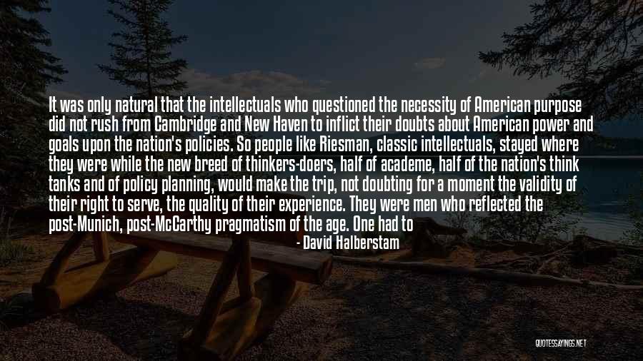 Fatist People Quotes By David Halberstam Fatist People Quotes By David Halberstam