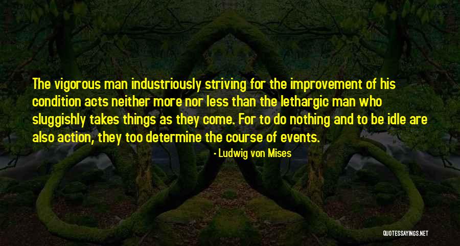 Fatkeqesisht Quotes By Ludwig Von Mises Fatkeqesisht Quotes By Ludwig Von Mises