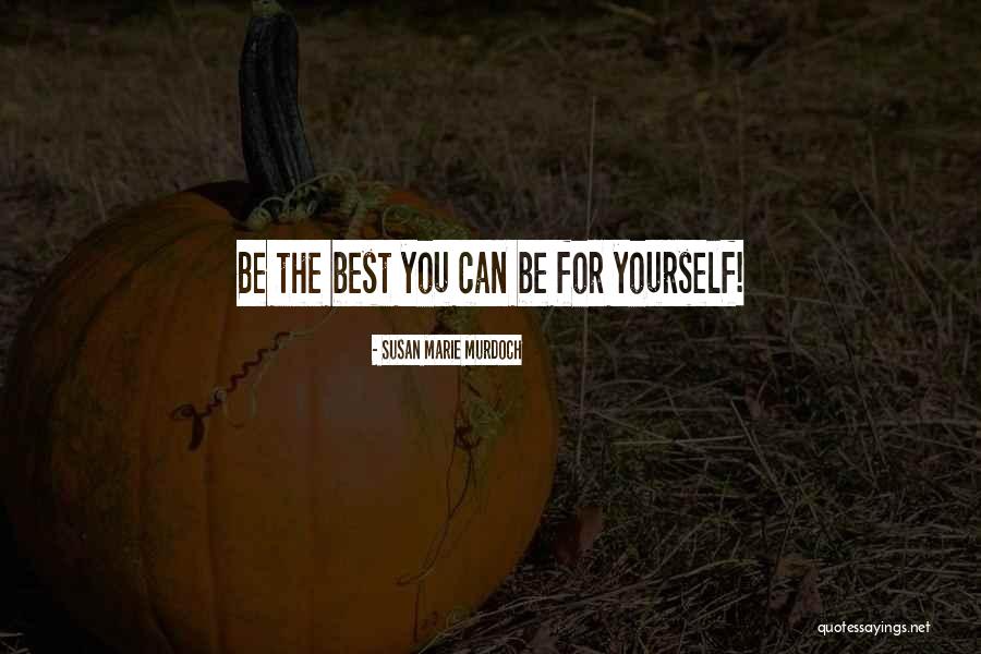 Fatless Fryer Quotes By Susan Marie Murdoch Fatless Fryer Quotes By Susan Marie Murdoch