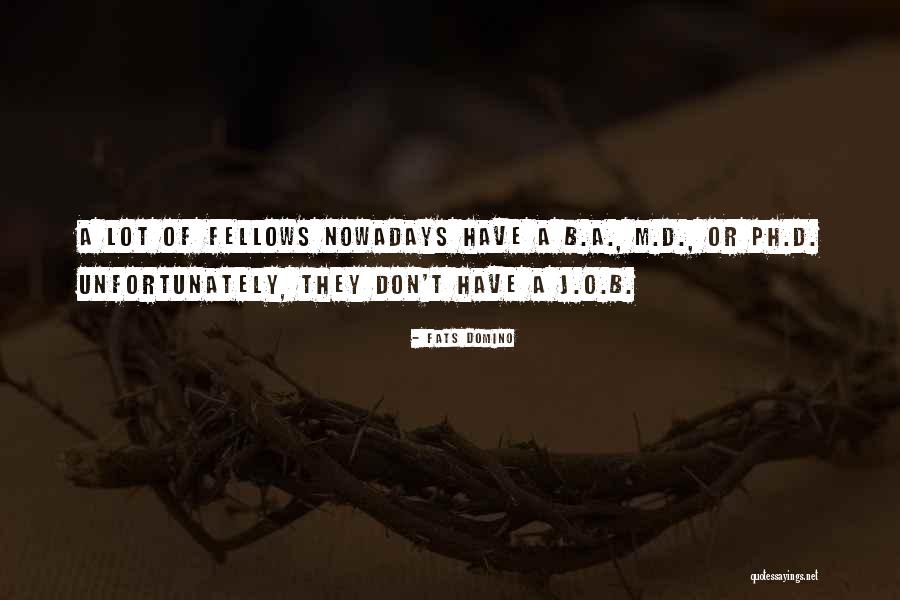 Fats Domino Quotes 256323 Fats Domino Quotes 256323