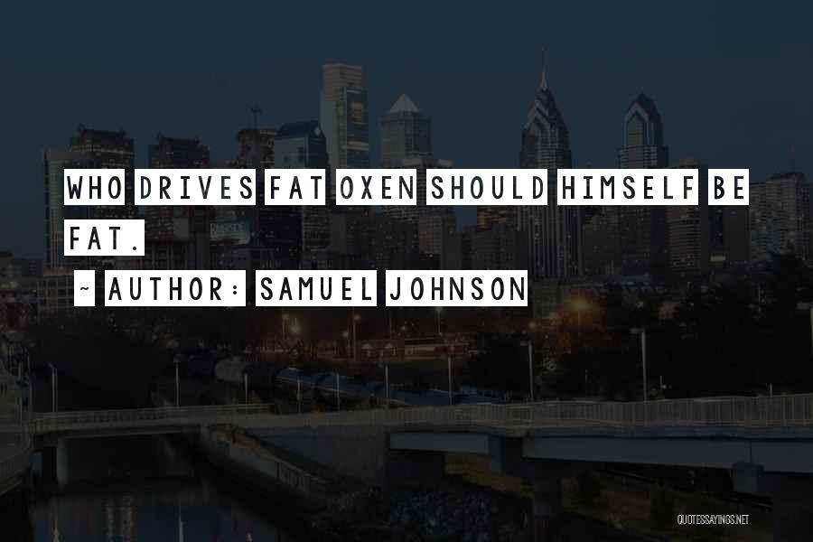 Fats Quotes By Samuel Johnson