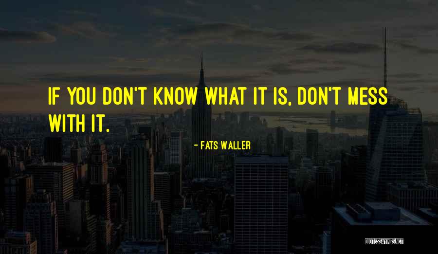 Fats Waller Quotes 1574663 Fats Waller Quotes 1574663
