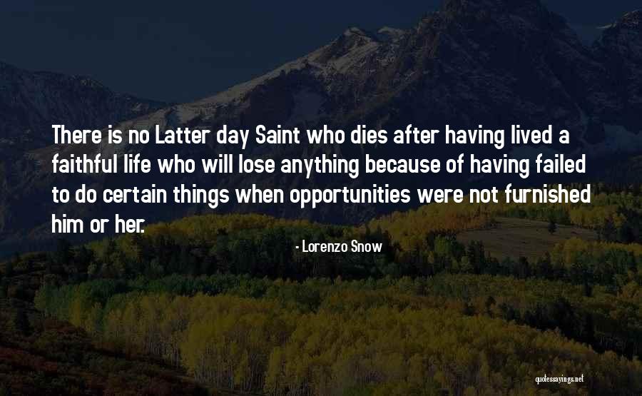 Fattahi Khalil Quotes By Lorenzo Snow Fattahi Khalil Quotes By Lorenzo Snow