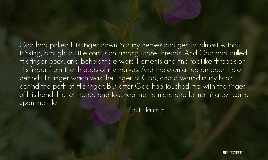 Fattened Quotes By Knut Hamsun Fattened Quotes By Knut Hamsun