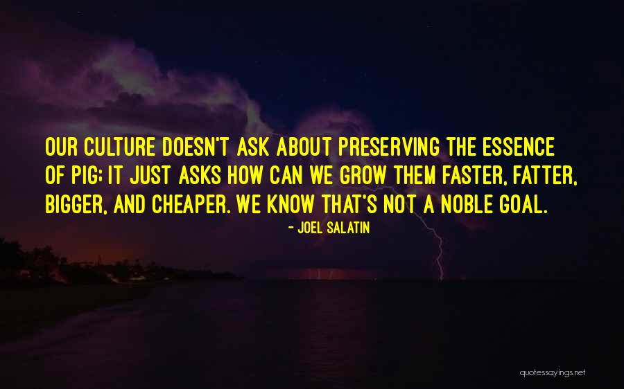 Fatter Quotes By Joel Salatin Fatter Quotes By Joel Salatin