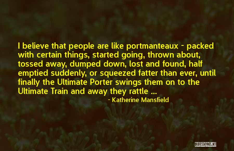 Fatter Quotes By Katherine Mansfield Fatter Quotes By Katherine Mansfield