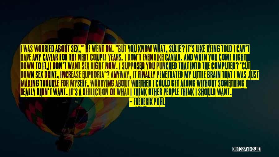 Fattouh Yara Quotes By Frederik Pohl Fattouh Yara Quotes By Frederik Pohl