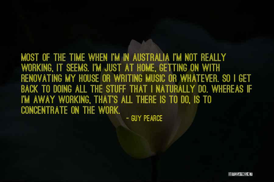 Fattouh Yara Quotes By Guy Pearce Fattouh Yara Quotes By Guy Pearce