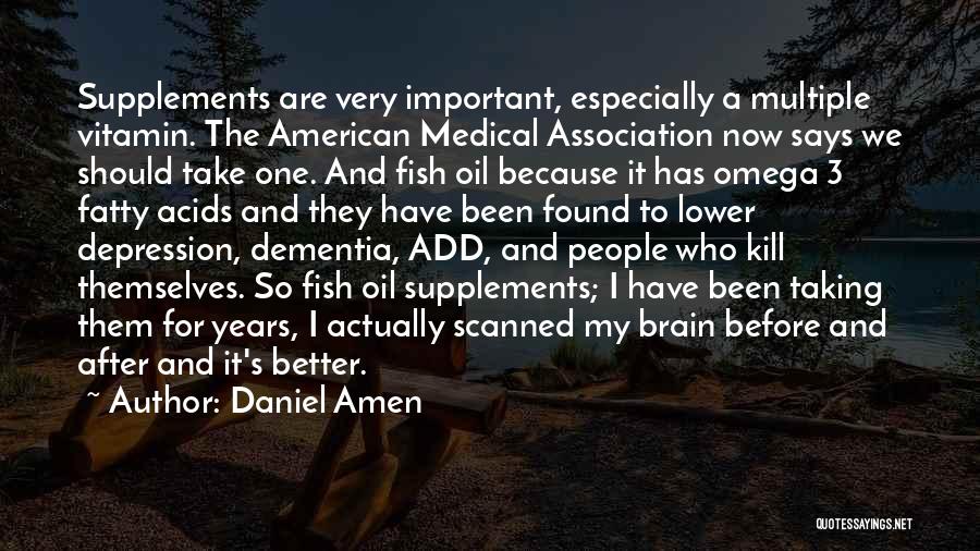 Fatty Quotes By Daniel Amen