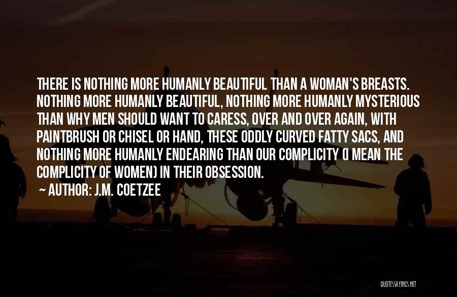 Fatty Quotes By J.M. Coetzee