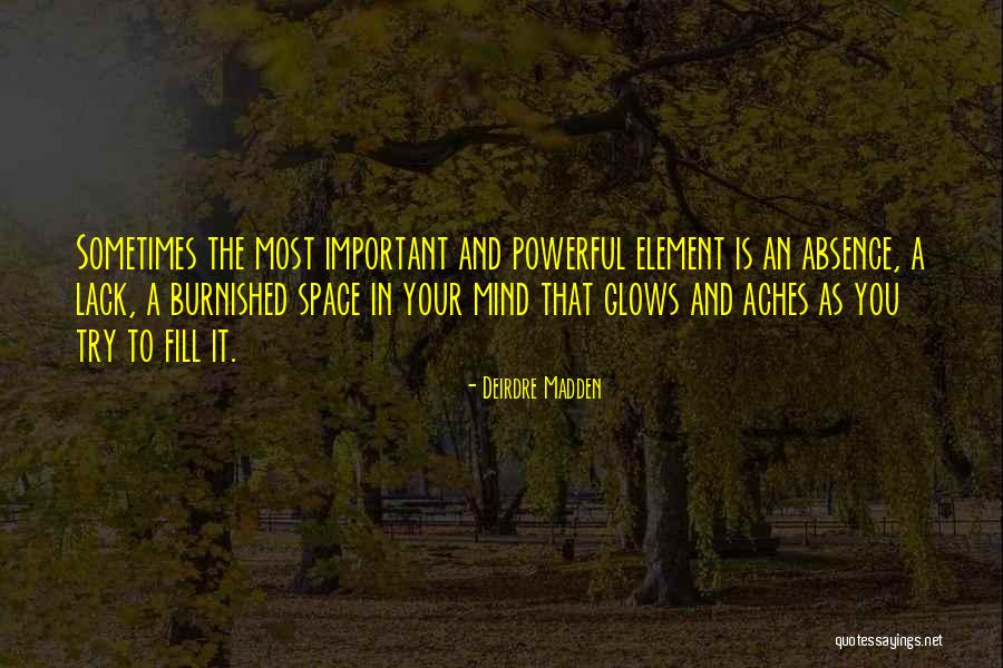 Fatui Quotes By Deirdre Madden Fatui Quotes By Deirdre Madden