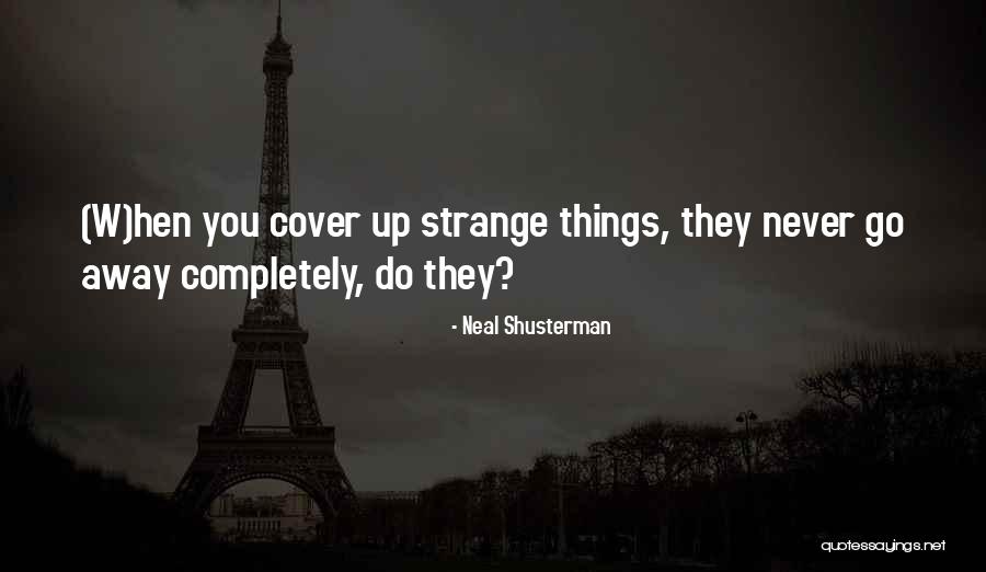 Fatuity Def Quotes By Neal Shusterman Fatuity Def Quotes By Neal Shusterman