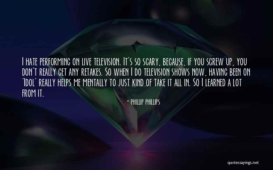 Fatula Sr Quotes By Phillip Phillips Fatula Sr Quotes By Phillip Phillips