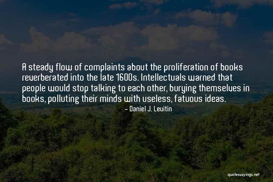 Fatuous Quotes By Daniel J. Levitin