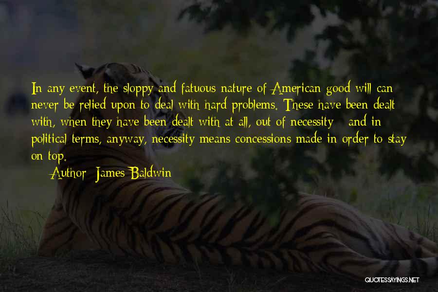 Fatuous Quotes By James Baldwin