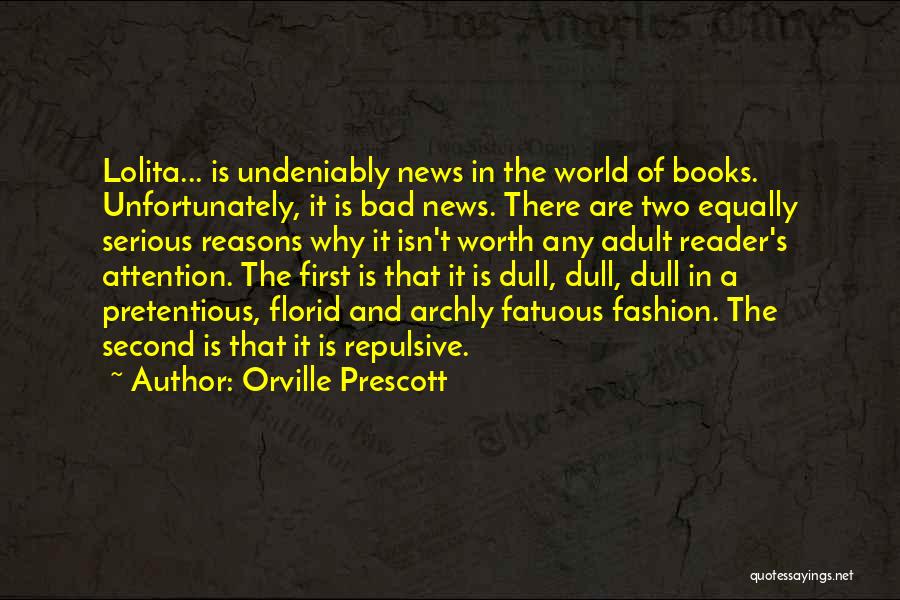 Fatuous Quotes By Orville Prescott
