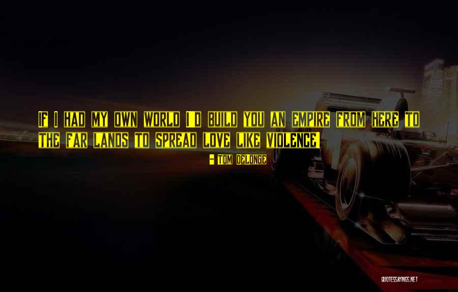 Fatwa Mui Quotes By Tom DeLonge Fatwa Mui Quotes By Tom DeLonge