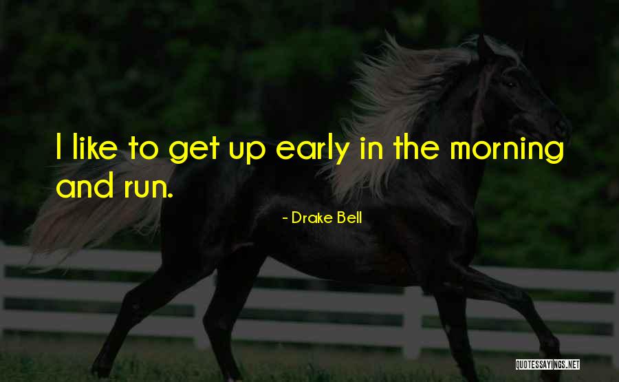 Fatyak Quotes By Drake Bell Fatyak Quotes By Drake Bell