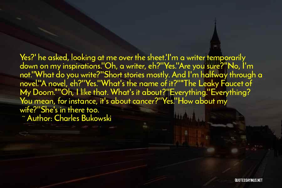 Faucet Quotes By Charles Bukowski