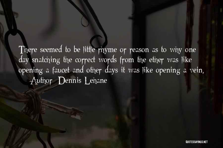 Faucet Quotes By Dennis Lehane