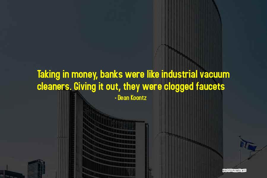 Faucets Quotes By Dean Koontz Faucets Quotes By Dean Koontz