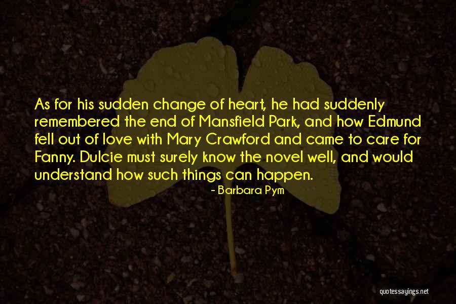 Fauchard Fork Quotes By Barbara Pym Fauchard Fork Quotes By Barbara Pym