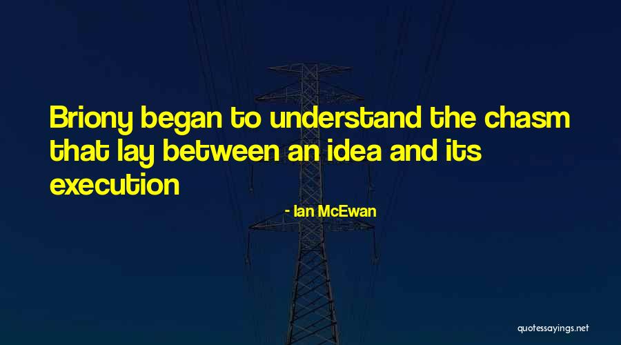 Fauchers Home Quotes By Ian McEwan Fauchers Home Quotes By Ian McEwan