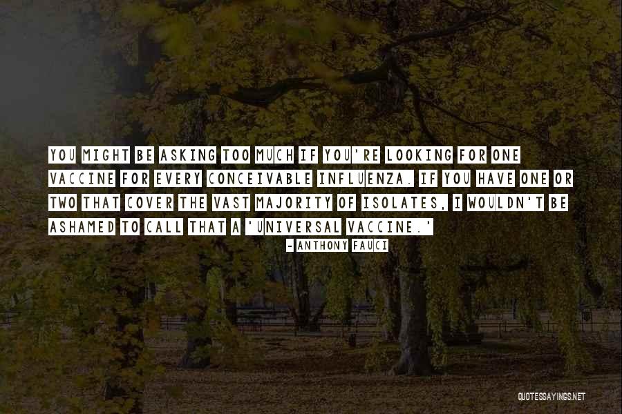 Fauci Vaccine Quotes By Anthony Fauci Fauci Vaccine Quotes By Anthony Fauci