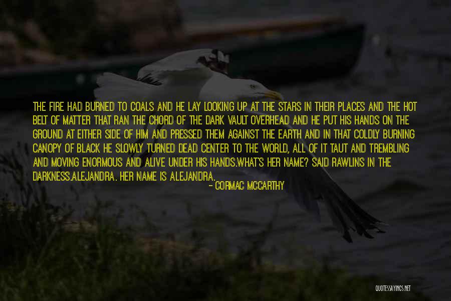 Faucille Industrielle Quotes By Cormac McCarthy Faucille Industrielle Quotes By Cormac McCarthy