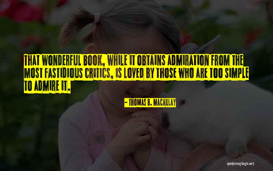 Faucille Industrielle Quotes By Thomas B. Macaulay Faucille Industrielle Quotes By Thomas B. Macaulay