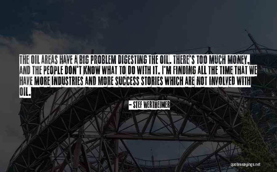 Faucon Pelerin Quotes By Stef Wertheimer Faucon Pelerin Quotes By Stef Wertheimer