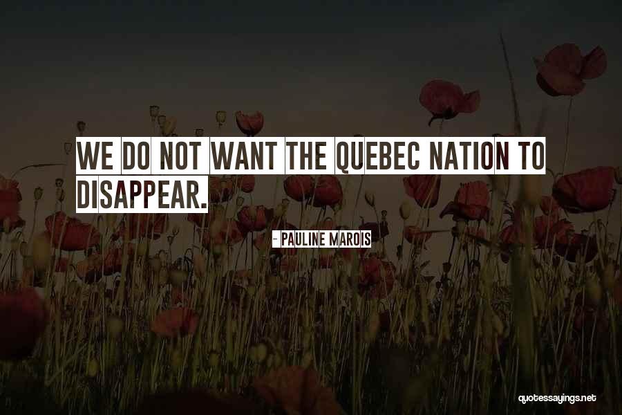 Fauconniersmolen Quotes By Pauline Marois Fauconniersmolen Quotes By Pauline Marois