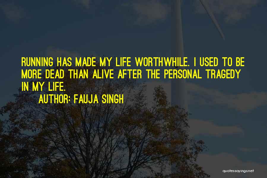 Fauja Singh Quotes 1276861