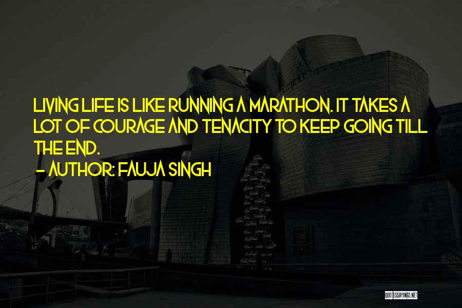 Fauja Singh Quotes 1619551