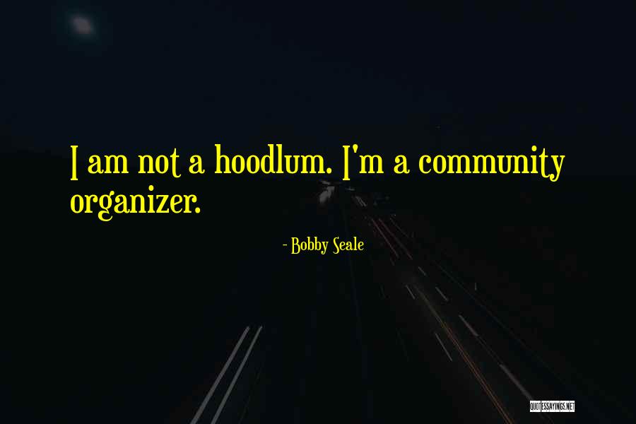 Faulkes Telescope Quotes By Bobby Seale Faulkes Telescope Quotes By Bobby Seale