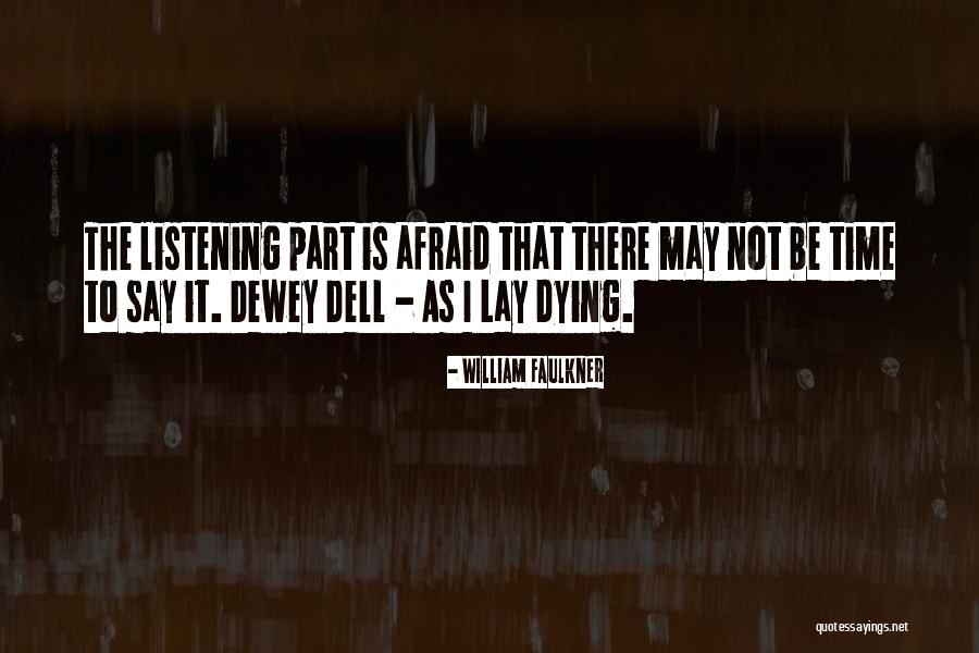 Faulkner As I Lay Dying Quotes By William Faulkner Faulkner As I Lay Dying Quotes By William Faulkner