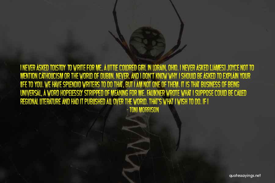 Faulkner Life Quotes By Toni Morrison Faulkner Life Quotes By Toni Morrison