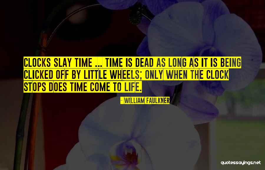 Faulkner Life Quotes By William Faulkner Faulkner Life Quotes By William Faulkner