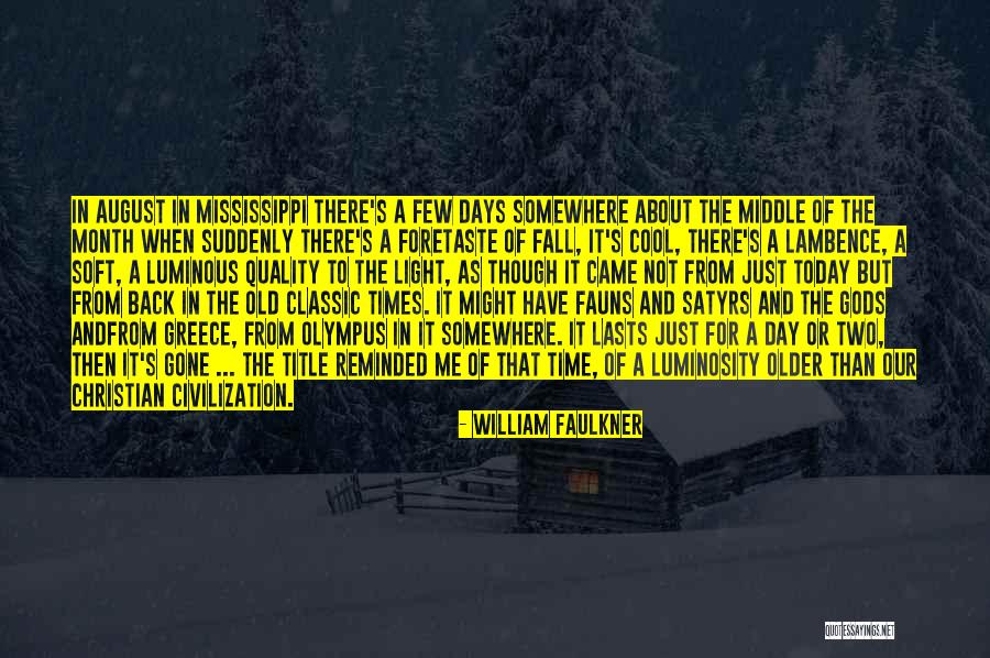 Faulkner Mississippi Quotes By William Faulkner Faulkner Mississippi Quotes By William Faulkner