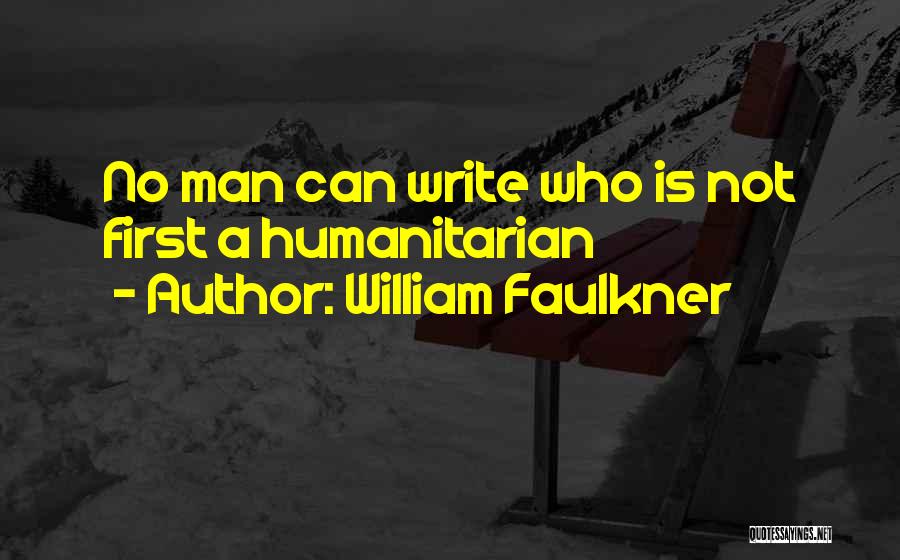 Faulkner On Writing Quotes By William Faulkner