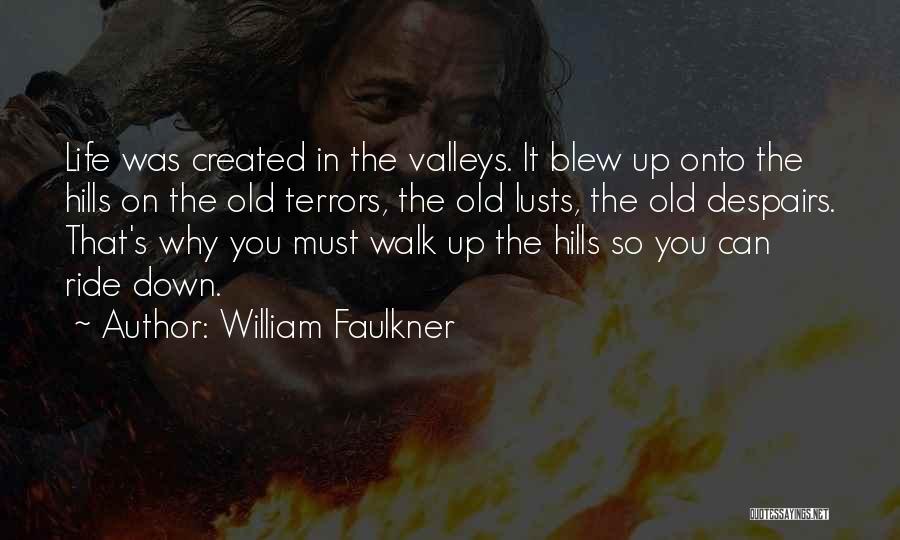 Faulkner Quotes By William Faulkner