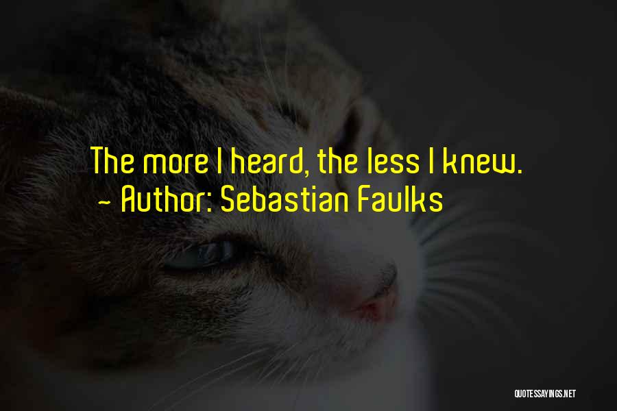 Faulks Quotes By Sebastian Faulks